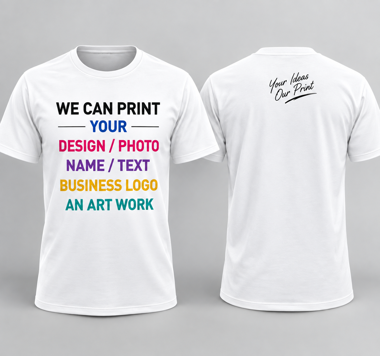Custom Printed T-Shirt - Photo, Design, Name & Logo
